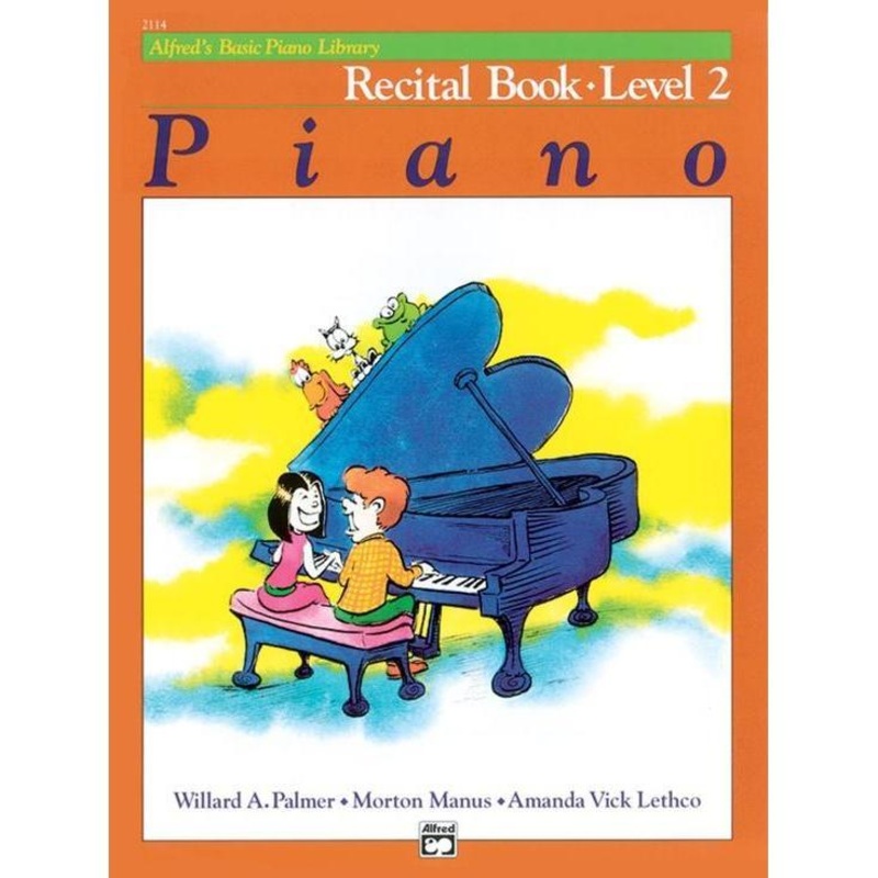 Alfred's Basic Piano Course: Recital 2