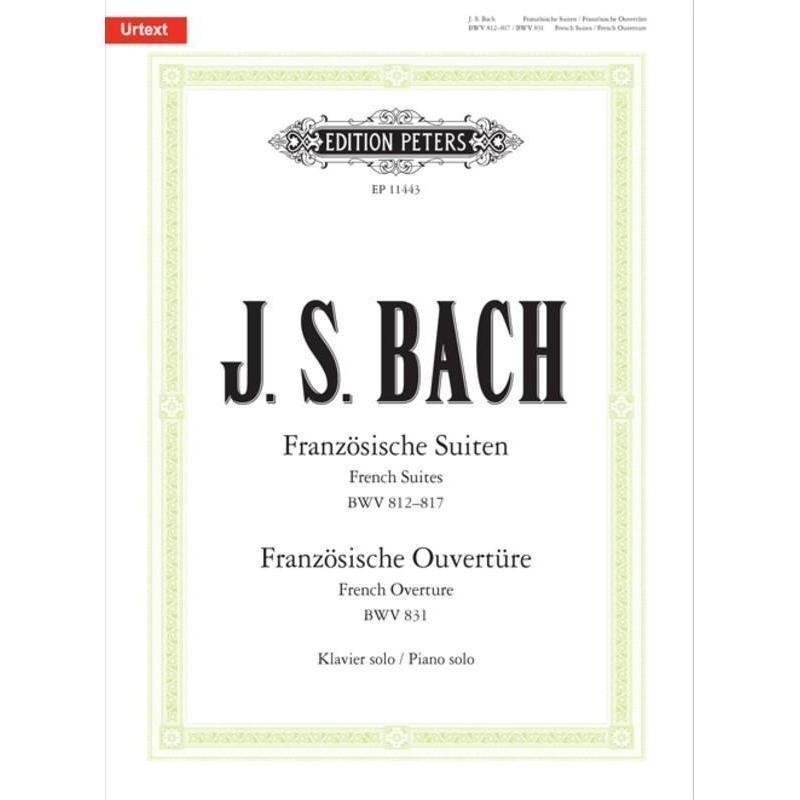J. S. Bach - French Suites BWV 812817 & French Overture BWV 831