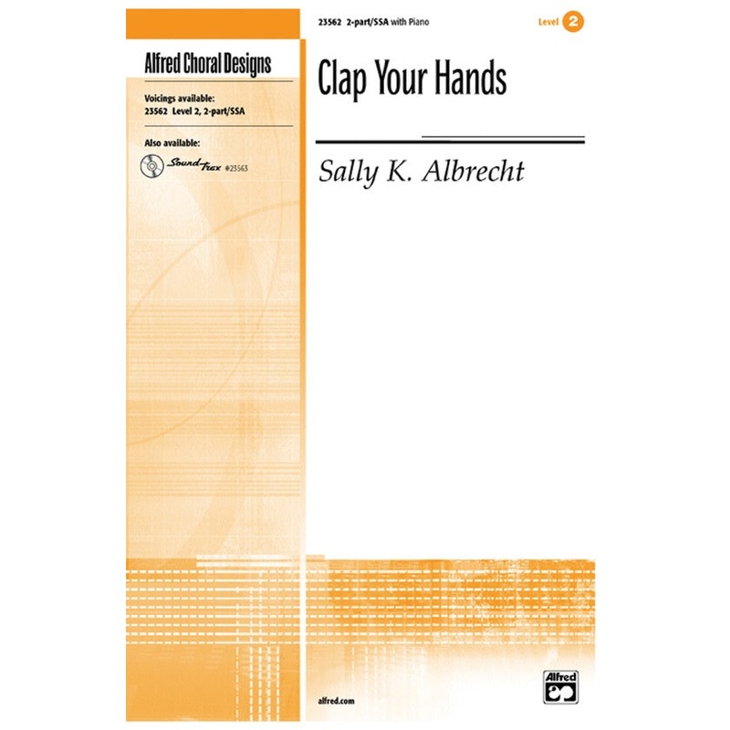 Clap Your Hands - 2-part / SSA - Albrecht
