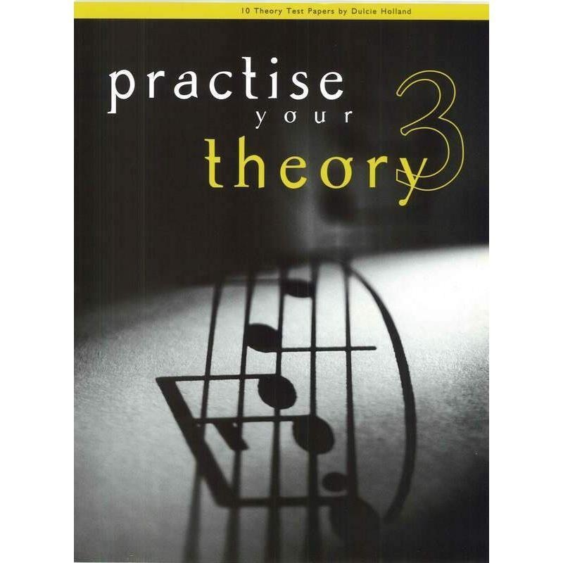 Practise Your Theory Grade 3