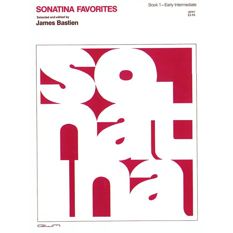 Sonatina Favorites - Piano - J. Bastien