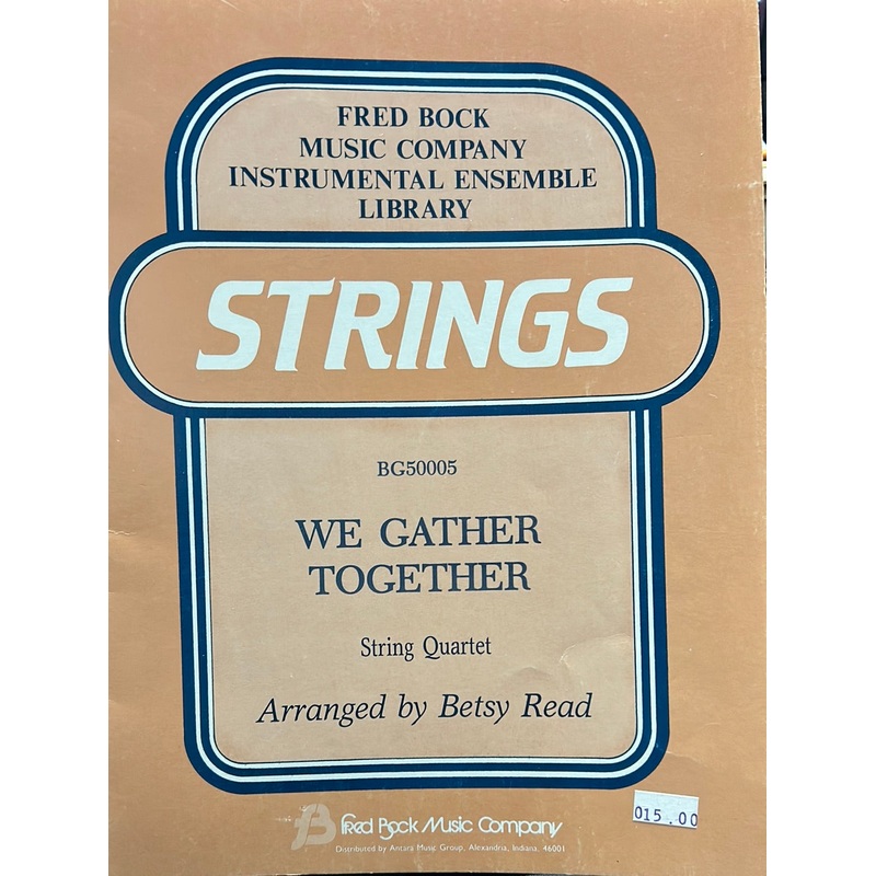 We Gather Together - String Quartet - B. Read