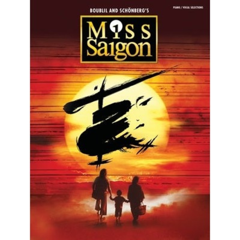 Miss Saigon (2017 Broadway Piano & Vocal Edition)