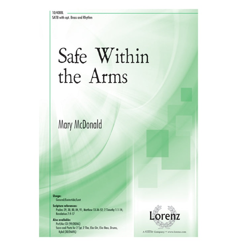 Safe within the Arms - SATB - McDonald