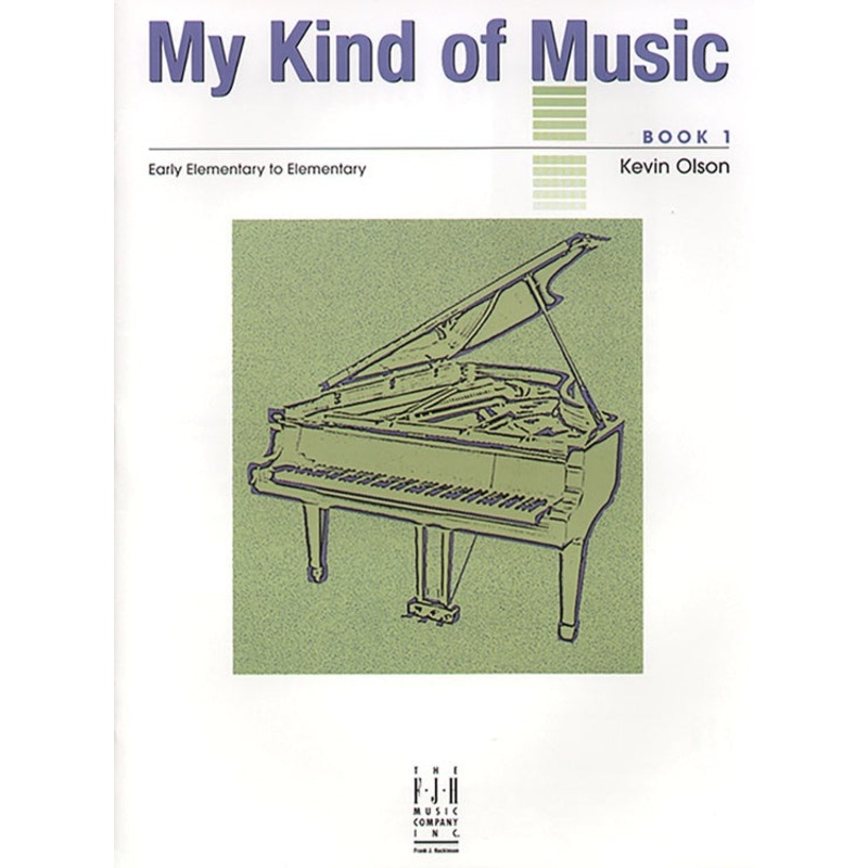 My Kind of Music Book 1 - K. Olson