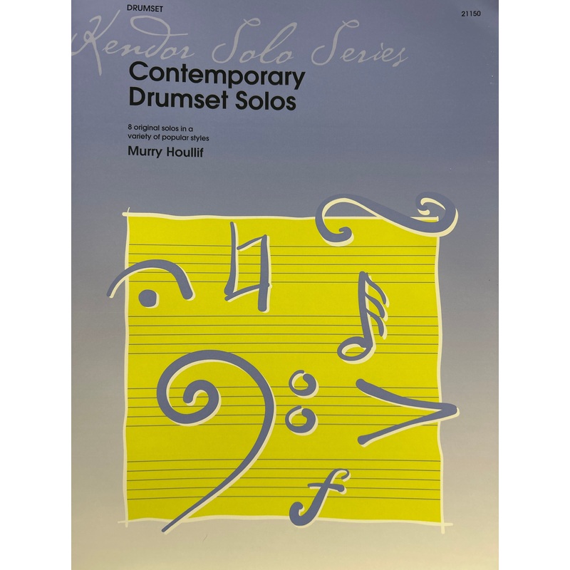 Contemporary Drumset Solos - Houllif
