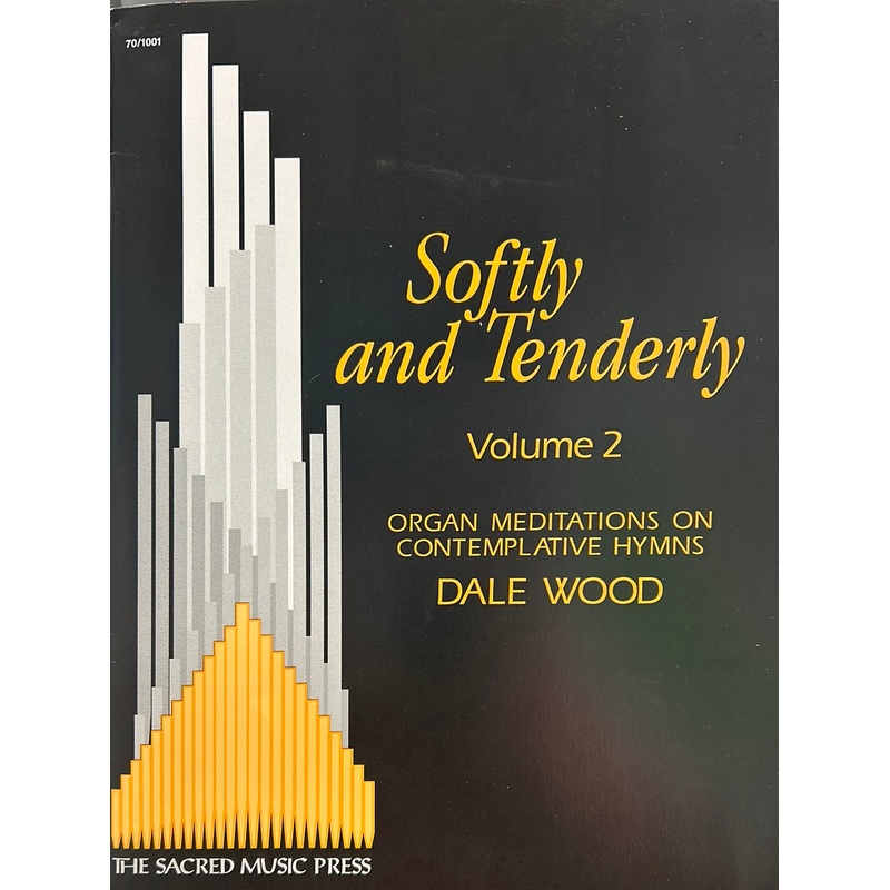 Softly and Tenderly Vol. 2 - Organ - D. Wood