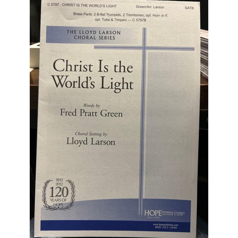 Christ Is the World's Light - SATB - Green / Larson
