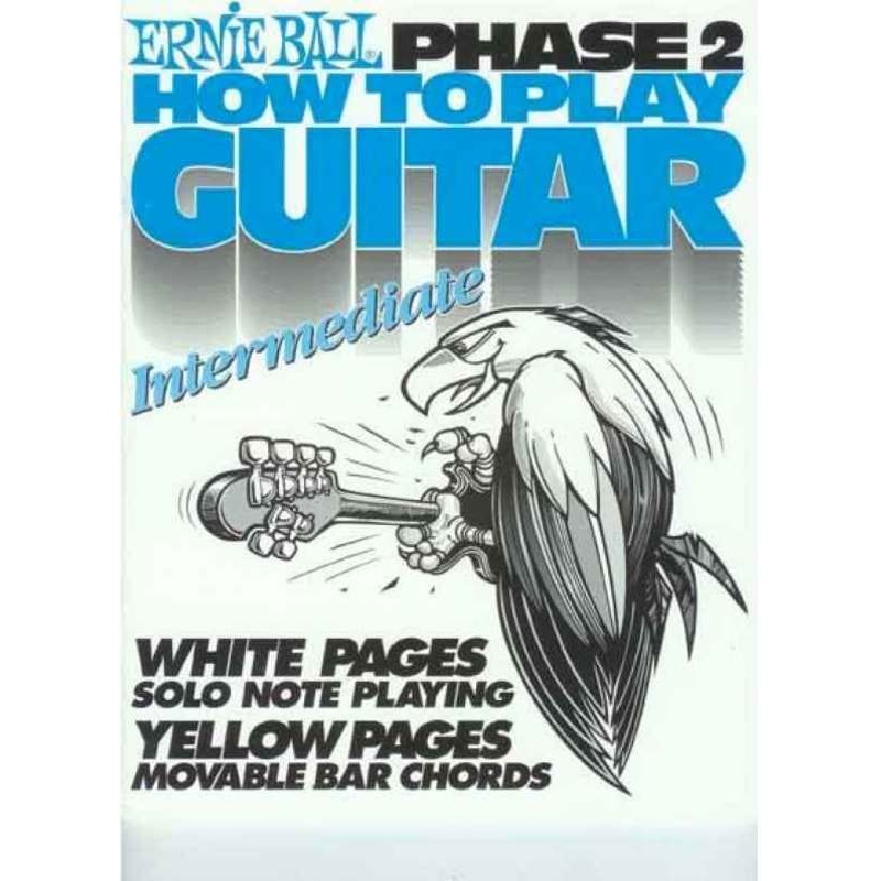 ERNIE BALL HOW TO PLAY GUITAR - PHASE 2