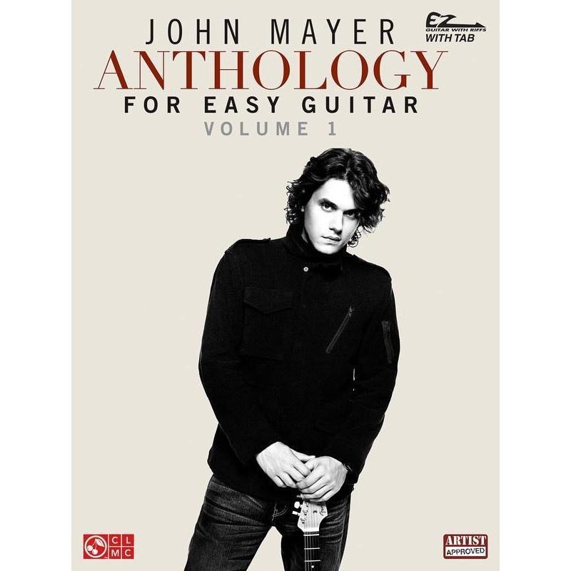 John Mayer Anthology for Easy Guitar - Volume 1