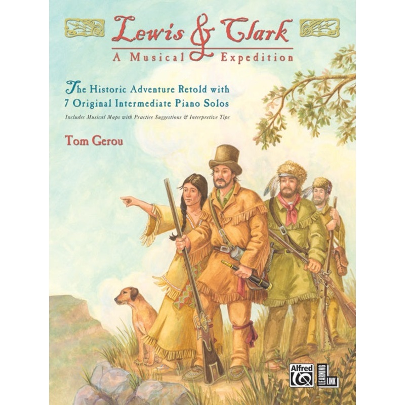 Lewis and Clark: A Musical Expedition - Piano - T. Gerou