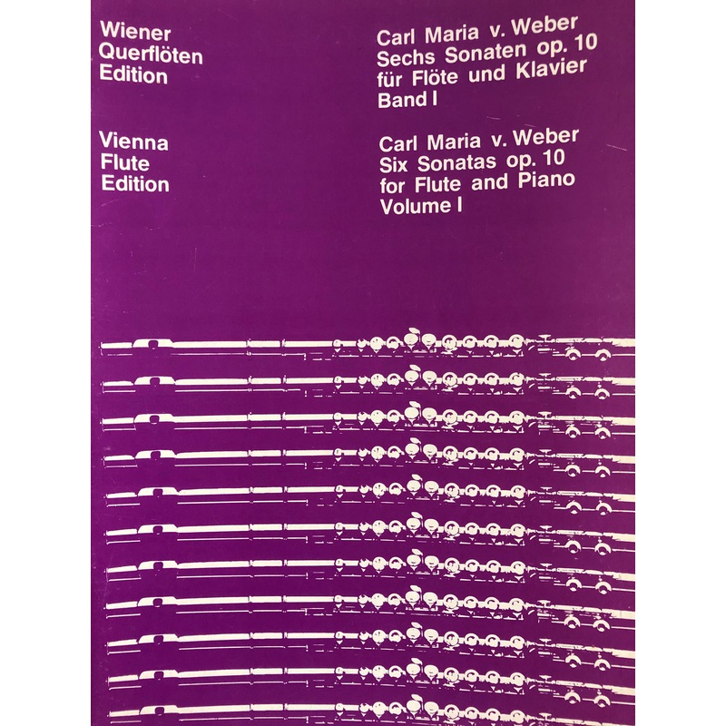 Six Sonatas for Flute and Piano, Op. 10 - Volume I - Weber*