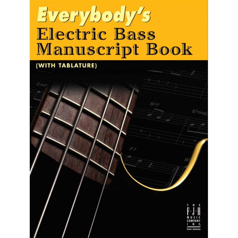 Everybody's Electric Bass Manuscript Book