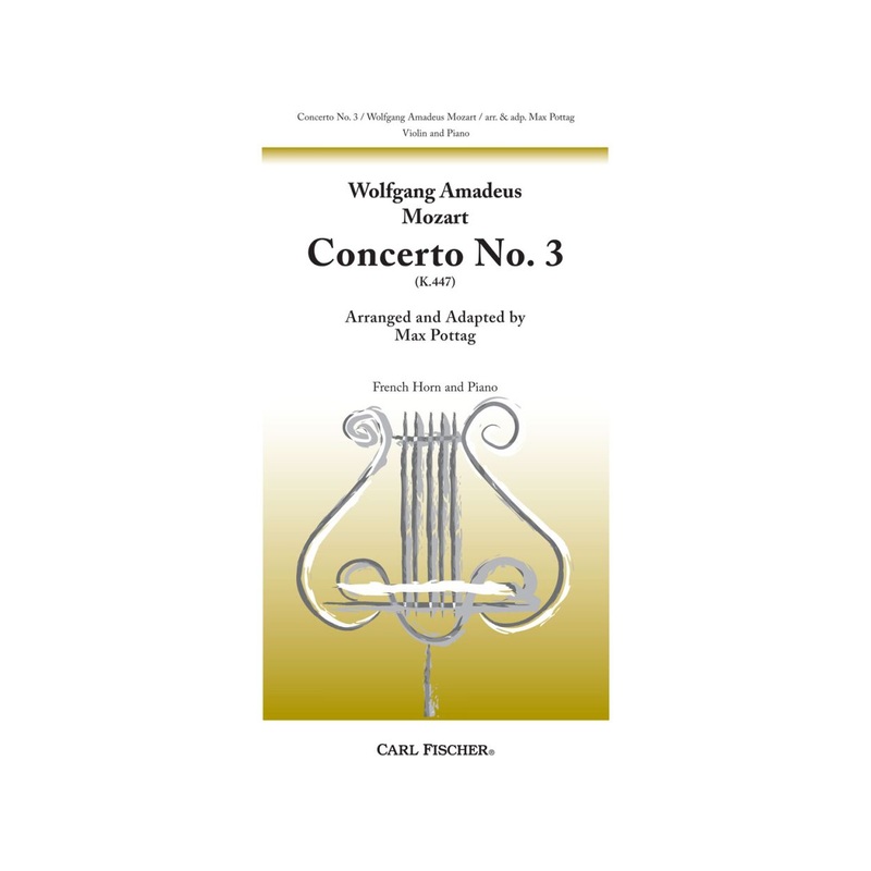 Concerto No. 3 in Eb Major, K. 447 - French Horn - Mozart/Pottag