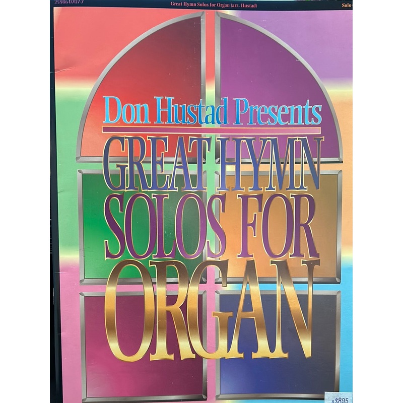 Great Hymn Solos for Organ - D. Hustad
