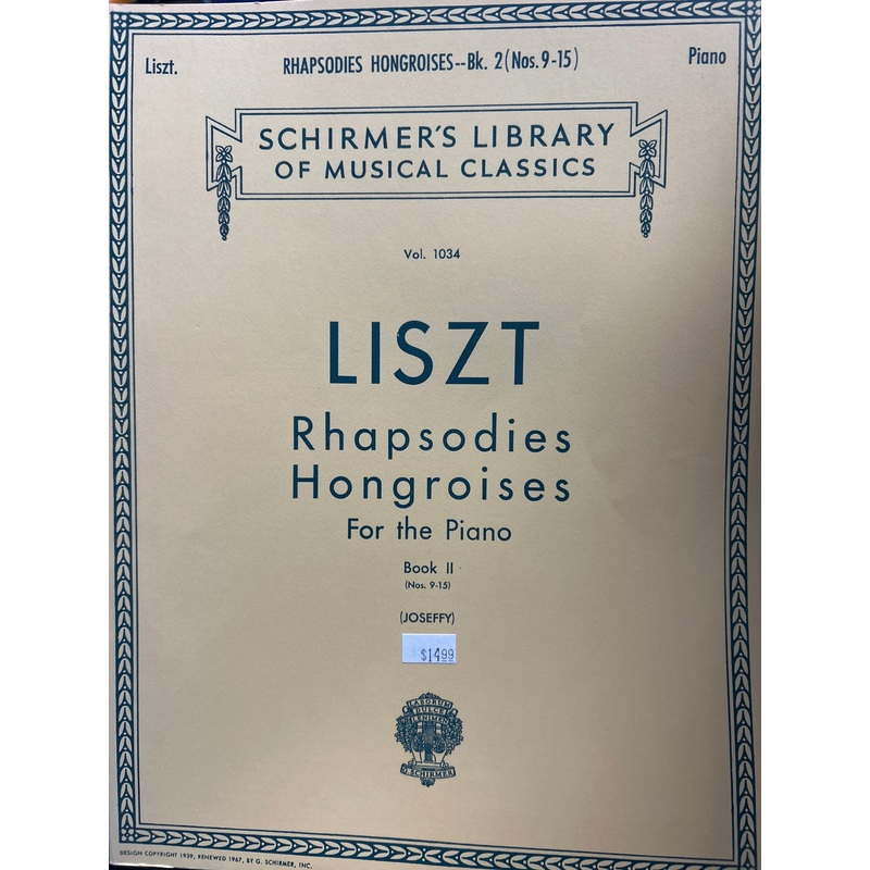 Rhapsodies Hongroises Book 2: Nos. 9 15 - Liszt / Joseffy