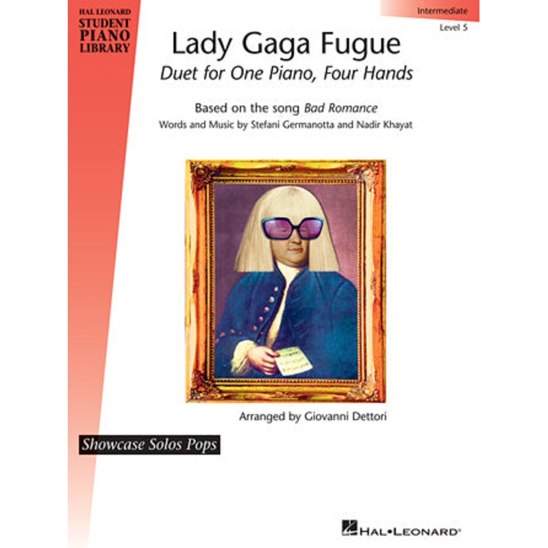 Lady Gaga Fugue - arr Stefani Germonotta and Nadir Khayat