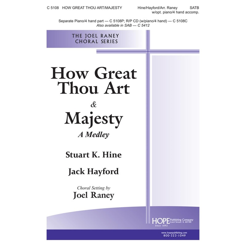 How Great Thou Art and Majesty - Two-Part Mixed - Hine / Hayford / Raney