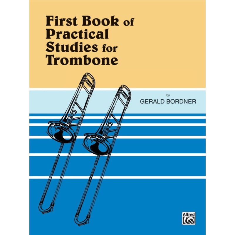 First Book of Practical Studies for Trombone - Bordner