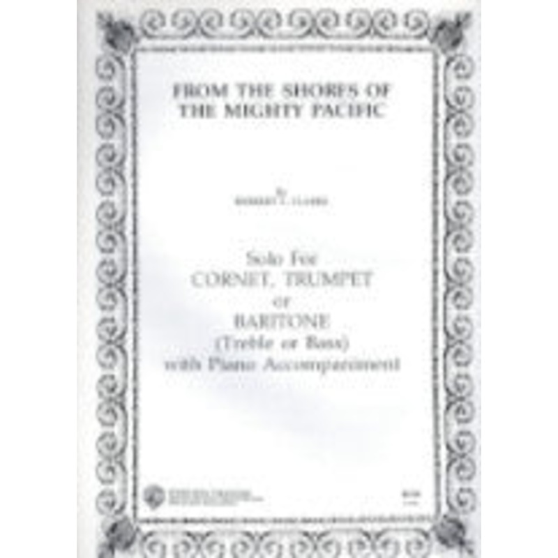From the Shores of the Mighty Pacific - Trumpet - Clarke