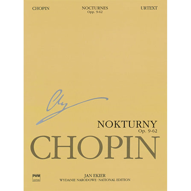 Nocturnes Op. 9-62 Chopin National Edition 5A, Vol. 5