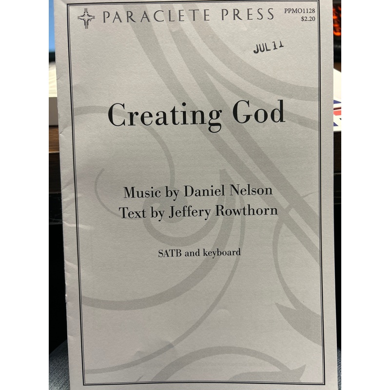 Creating God - SATB - Nelson / Rowthorn