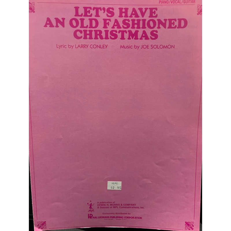 Let's Have an Old Fashioned Christmas - Piano / Vocal / Guitar - Conley / Solomon