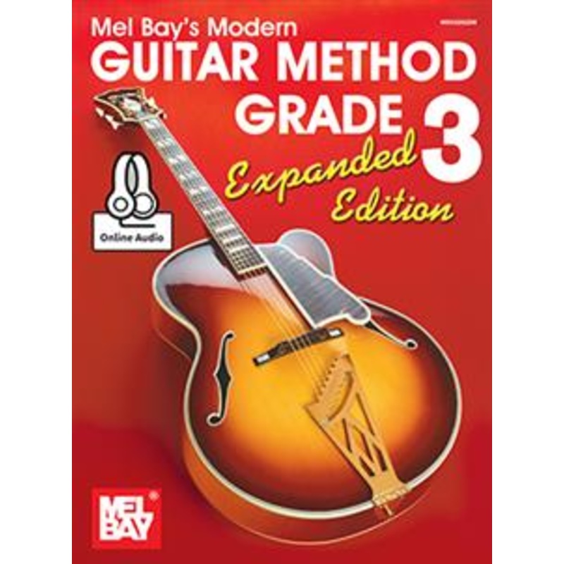Mel Bay's Modern Guitar Method - Grade 3 - Expanded Edition