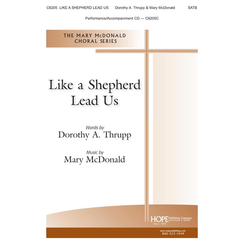 Like A Shepherd Lead Us - SATB - Thrupp / McDonald