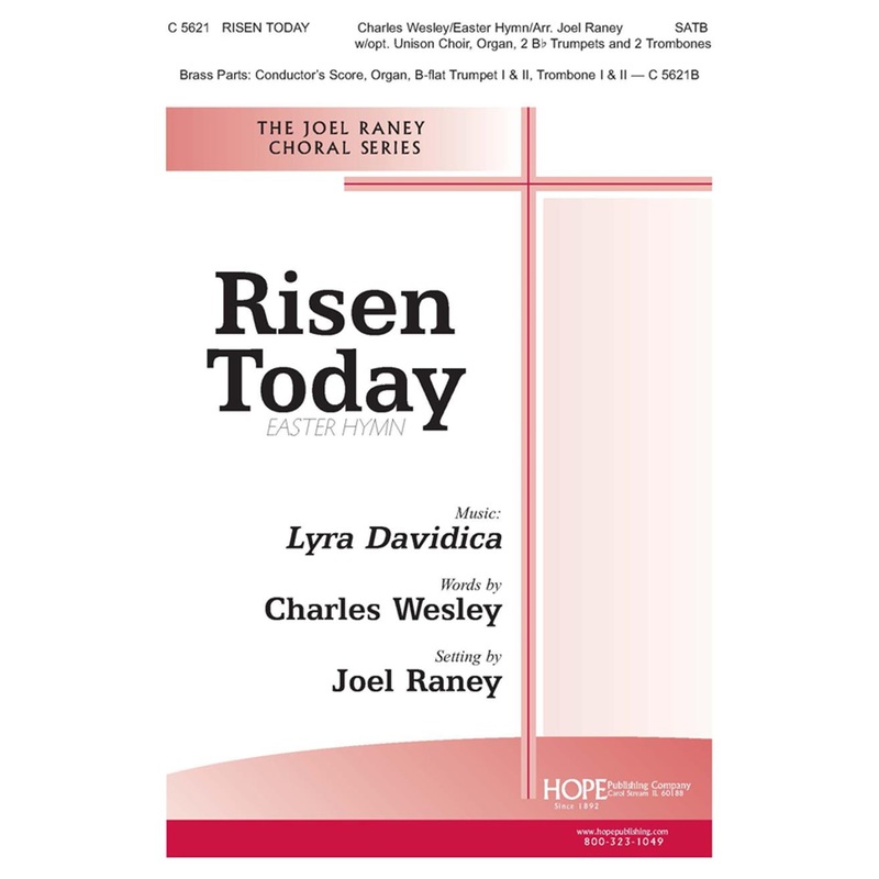 Risen Today - SATB - Davidica / Wesley / Raney