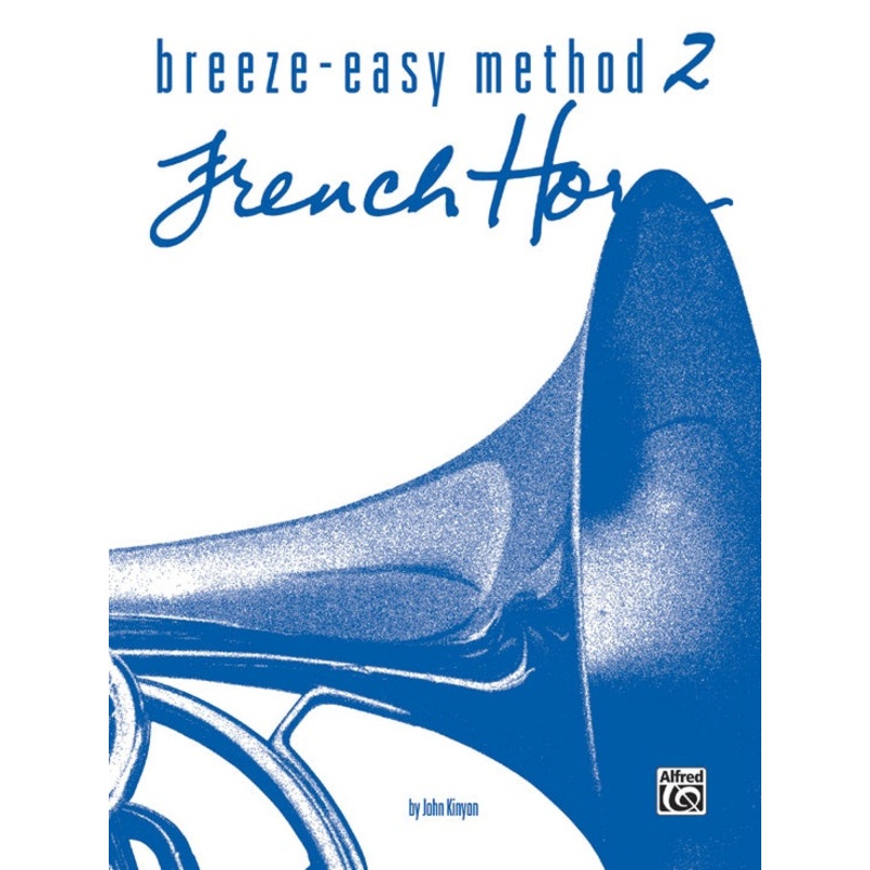 Breeze-Easy Method 2 - French Horn - Kinyon