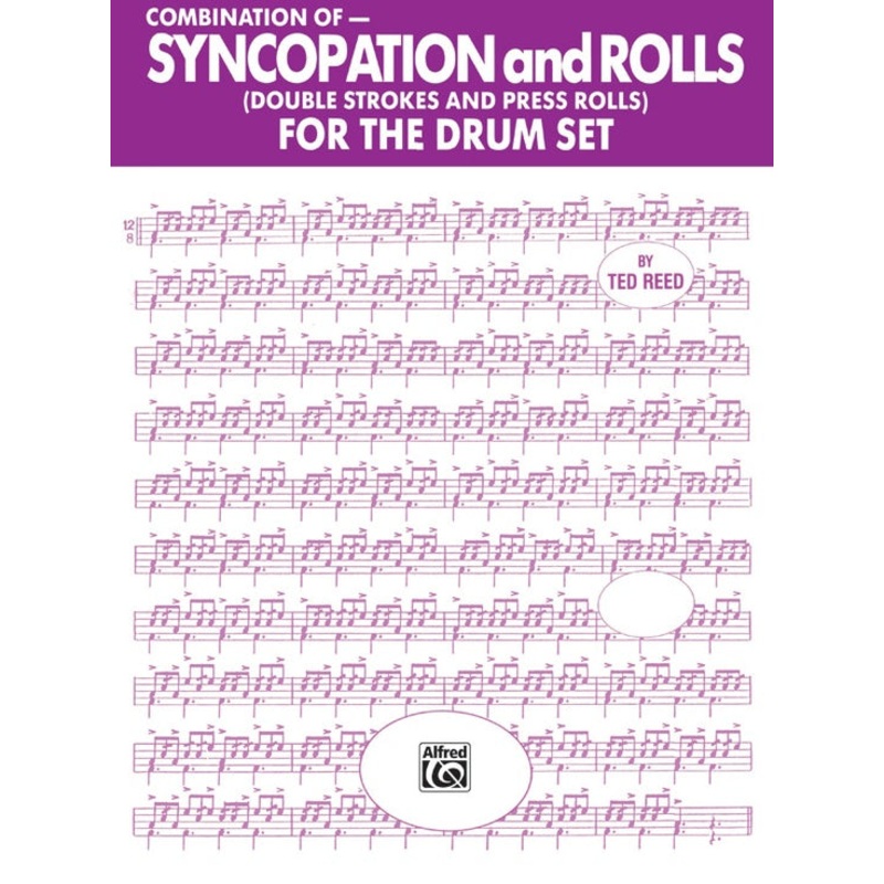 Combination of Syncopation and Rolls for the Drumset (Double Strokes and Press Rolls) - Reed