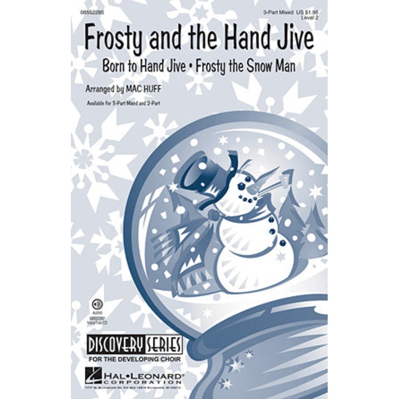 Frosty and the Hand Jive - 3-Part Mixed - Huff
