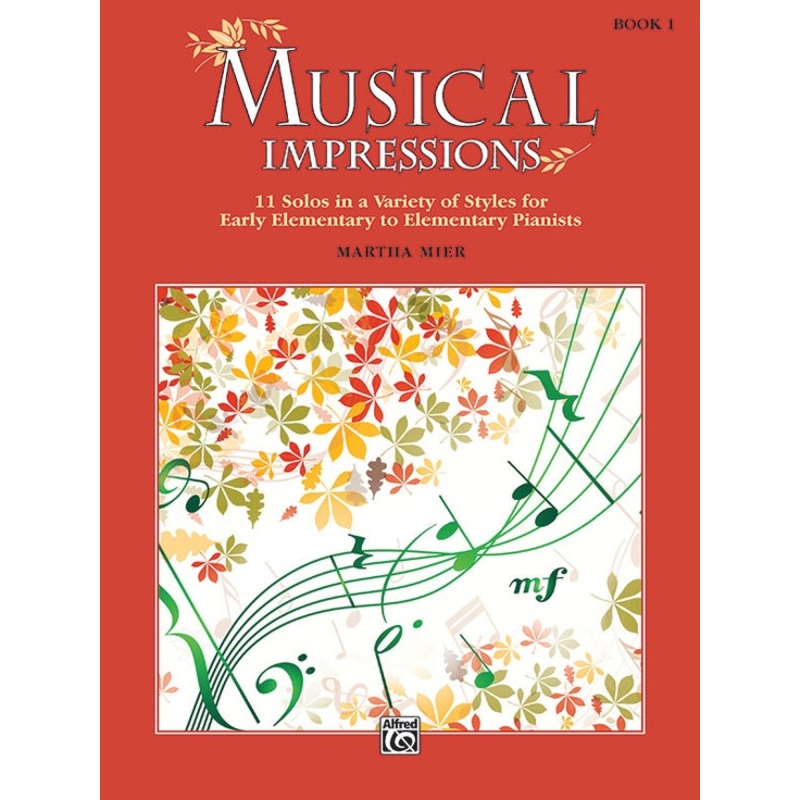 Musical Impressions Book 1 - M. Mier