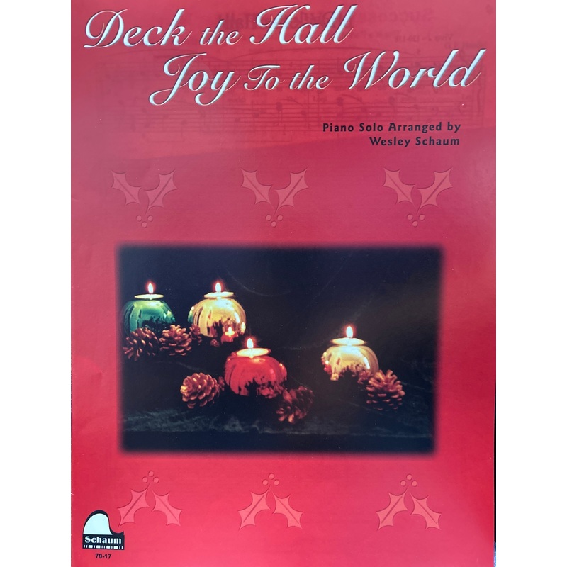 Deck the Hall & Joy to the World - Piano - W. Schaum