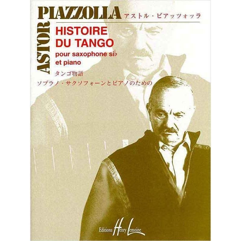 Piazzolla - Histoire du Tango