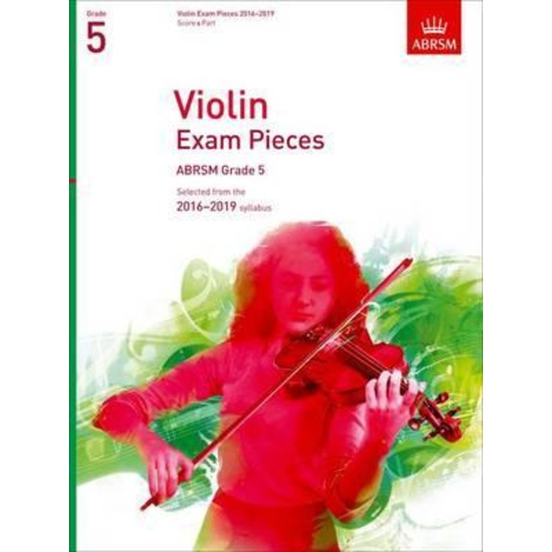 Violin Exam Pieces 2016-2019 (Score,Part&CD) - Grade 5