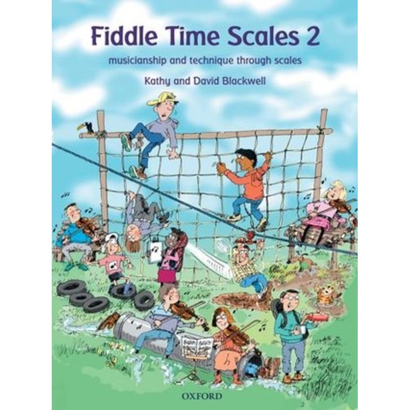Fiddle Time Scales 2 - musicianship and technique through scales 2