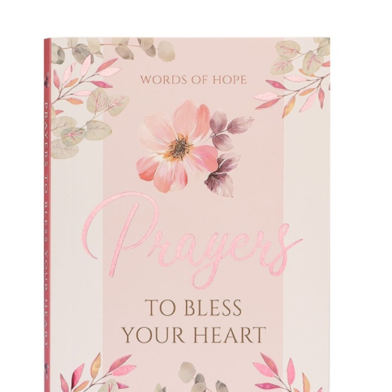 Prayers To Bless Your Heart (Paperback)
