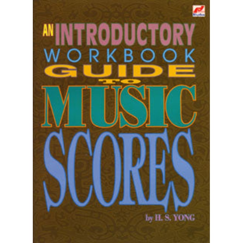 Introductory Workbook Guide To Music Scores
