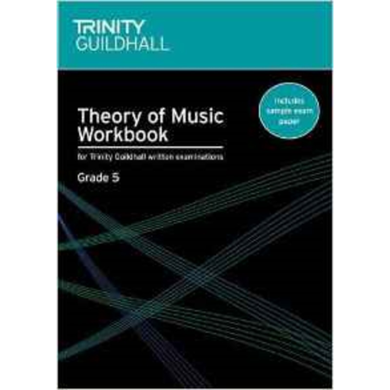 Trinity Theory of Music Workbook Grade 5