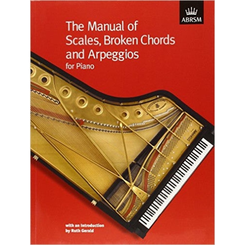 Manual Of Scales Broken Chords and Arpeggios