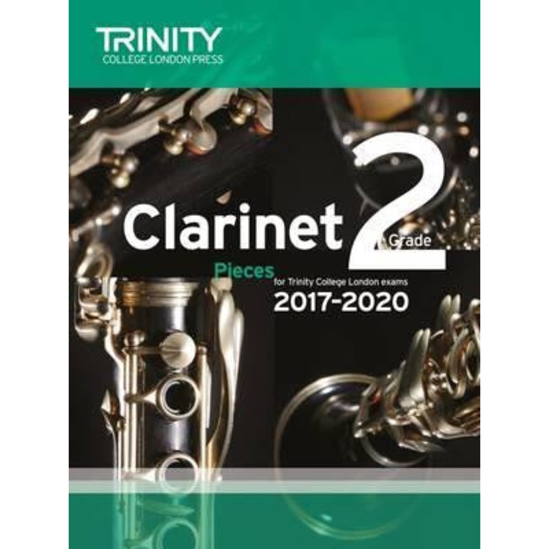 Trinity Clarinet Exam Pieces Gr 2 2017-2020 Sc/P