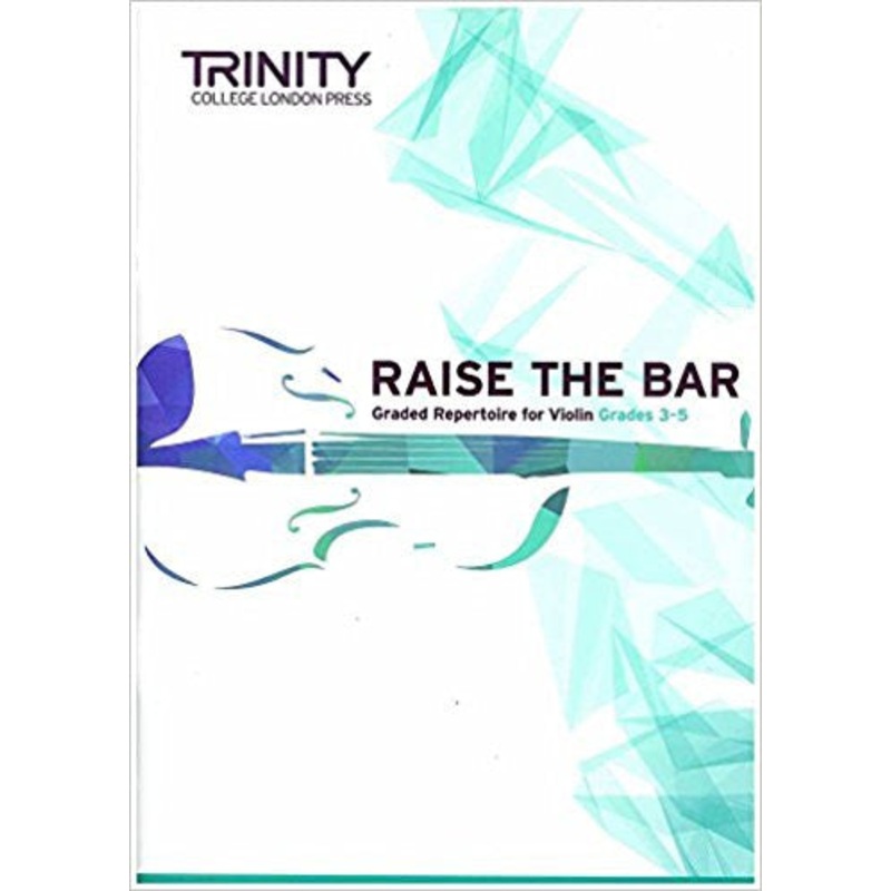 Raise The Bar Violin Book 2 Grades 3-5