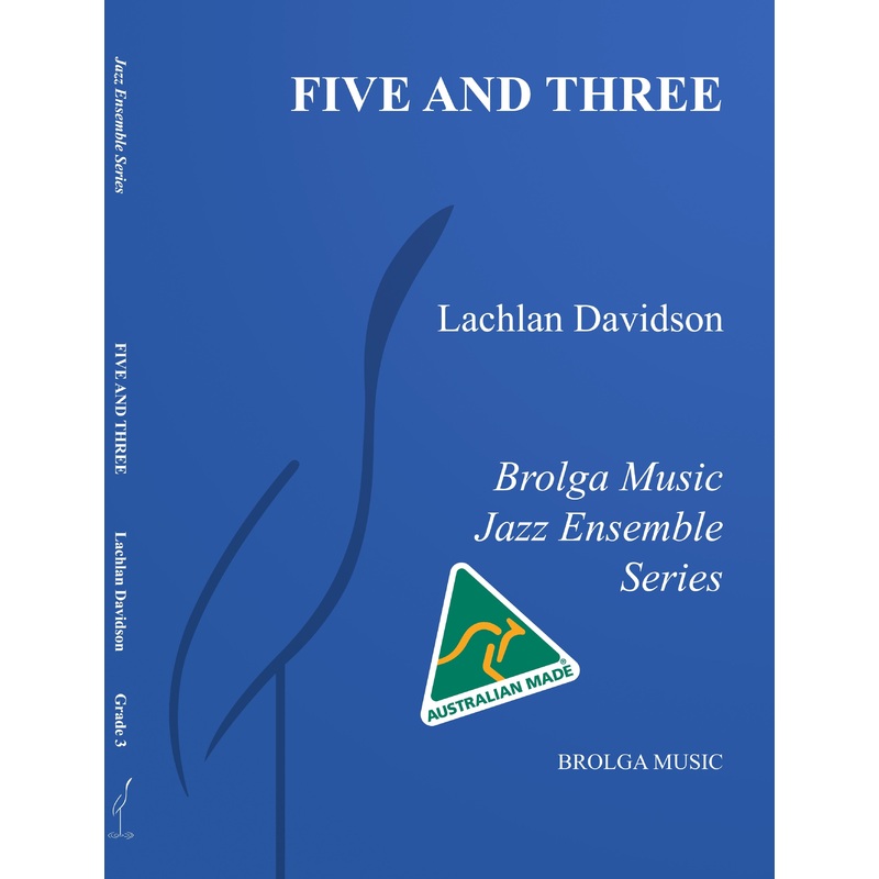 Five and Three, Lachlan Davidson, Stage Band Grade 3