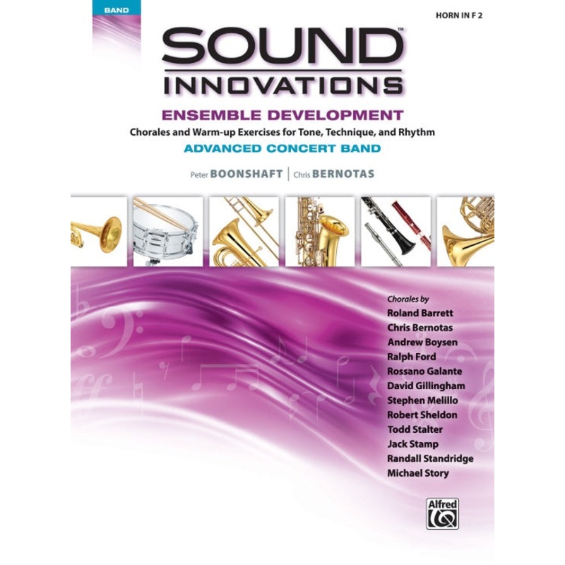 Sound Innovations for Concert Band Ensemble Development for Advanced Concert Band - French Horn 2