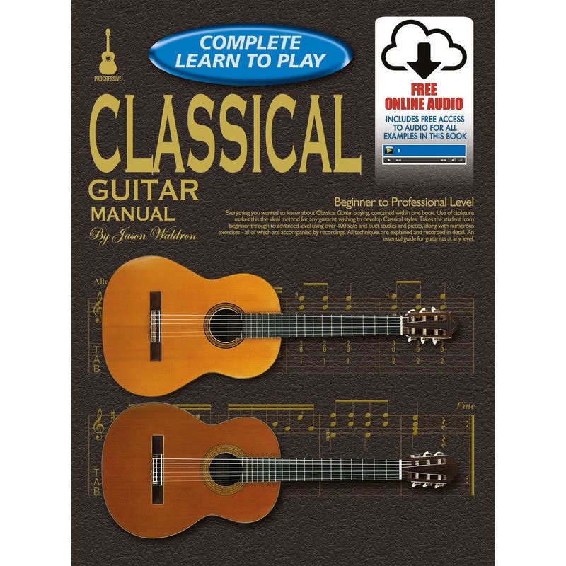Progressive Complete Learn To Play Classical Guitar Book/Online Audio