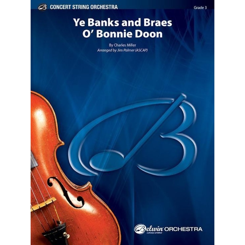 Ye Banks and Braes O Bonnie Doon, Arr. Jim Palmer String Orchestra Grade 3