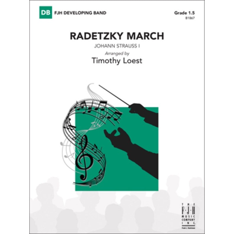 Radetzky March, Timothy Loest, Concert Band Grade 1.5