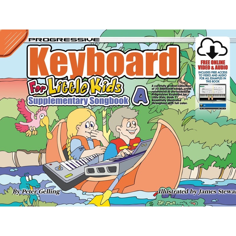 Progressive Keyboard for Little Kids Supplementary Songbook A Book/Online Media